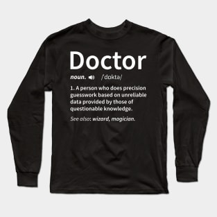 Doctor Definition Long Sleeve T-Shirt